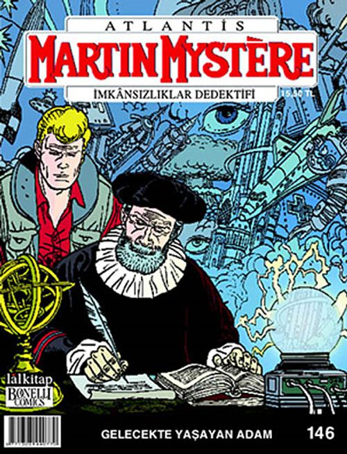 Martin Mystere İmkansızlıklar Dedektifi Sayı:146 Gelecekte Yaşayan Adam
