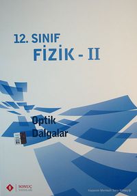 12.Sınıf Fizik -II / Optik Dalgalar