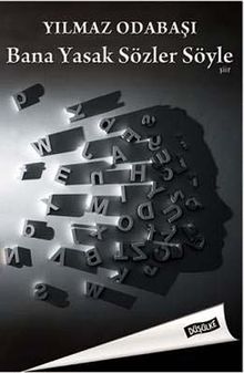 Bana Yasak Sözler Söyle