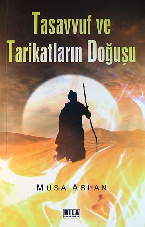 Tasavvuf ve Tarikatın Doğuşu