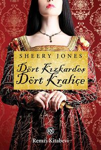 Dört Kızkardeş Dört Kraliçe