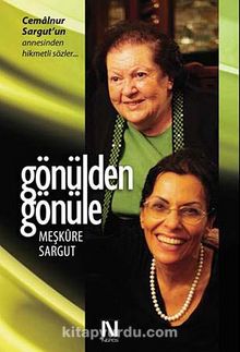 Gönülden Gönüle - Meşkure Sargut