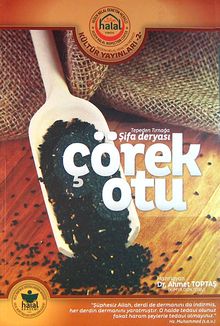 Tepeden Tırnağa Şifa Deryası Çörek Otu