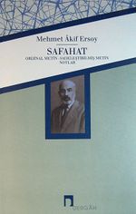Safahat & Orjinal Metin-Sadeleştirilmiş Metin-Notlar