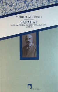 Safahat & Orjinal Metin-Sadeleştirilmiş Metin-Notlar