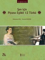 Şan İçin Piyano Eşlikli 12 Türkü (Mp3)