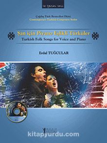 Şan İçin Piyano Eşlikli  Türküler (Cd İlaveli)