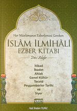 Her Müslümanın Ezberlemesi Gereken İslam İlmihali Ezber Kitabı (Dini Bilgiler)