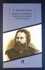 Kemal'le İhtimal & Namık Kemal'in Şiirine Tersten Bakmak