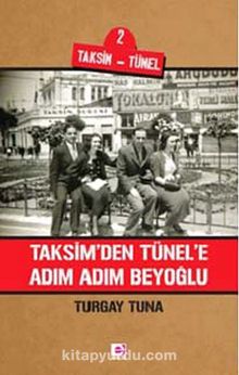 Taksim'den Tünel'e Adım Adım Beyoğlu