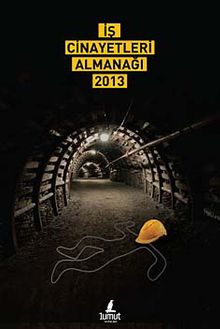 İş Cinayetleri Almanağı 2013