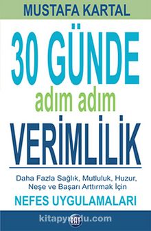 30 Günde Adım Adım Verimlilik - Mustafa Kartal