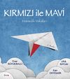 Kırmızı ile Mavi & Havacılık Vakaları