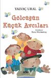 G&ouml;lc&uuml;ğ&uuml;n K&uuml;&ccedil;&uuml;k Avcıları