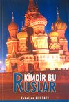 Kimdir Bu Ruslar / 42-C-2