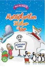 Kutuplardan Haber Var / Haber Var Serisi -3