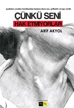 Çünkü Seni Hak Etmiyorlar