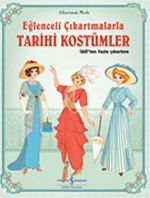 Eğlenceli Çıkartmalarla Tarihi Kostümler