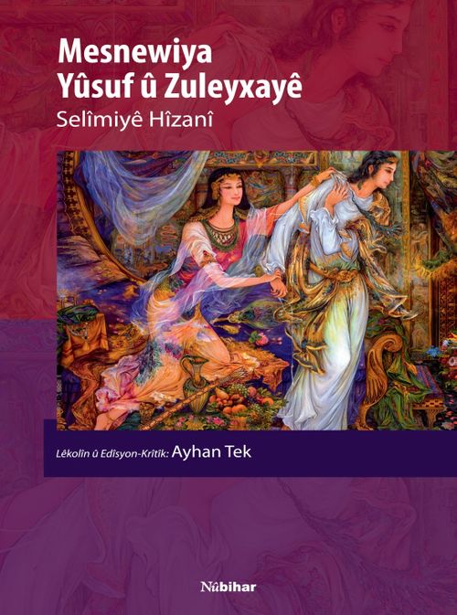 Mesnewiya Yûsuf Û Zuleyxayê
