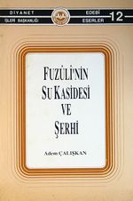 Fuzuli'nin Su Kasidesi ve Şerhi (4-B-10)