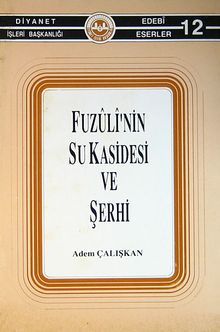 Fuzuli'nin Su Kasidesi ve Şerhi (4-B-10)