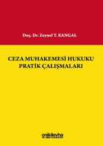 Ceza Muhakemesi Hukuku Pratik Çalışmaları