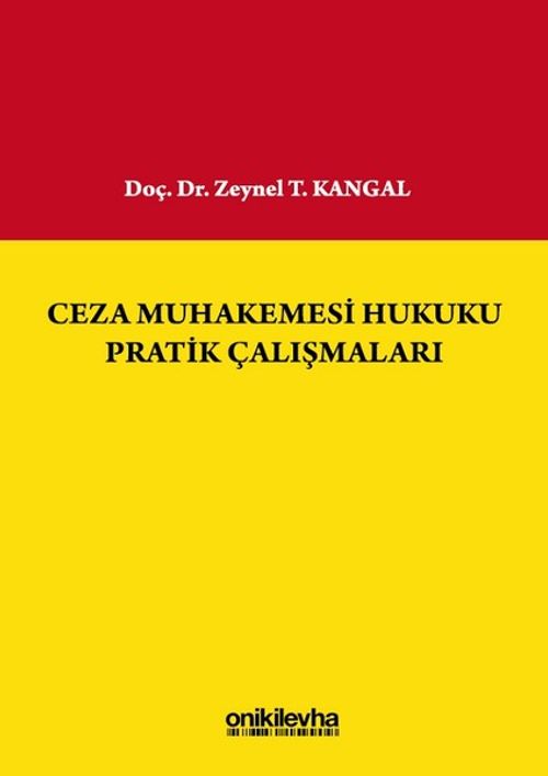 Ceza Muhakemesi Hukuku Pratik Çalışmaları