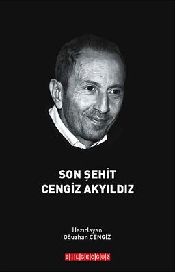 Son Şehit Cengiz Akyıldız (E-Kitap)