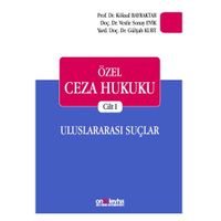Özel Ceza Hukuku Cilt I Uluslararası Suçlar