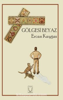 Gölgesi Beyaz - Ercan Kaygas