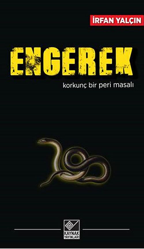 Engerek & Korkunç Bir Peri Masalı