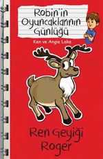 Ren Geyiği Roger / Robin'in Oyuncaklarının Günlükleri Serisi