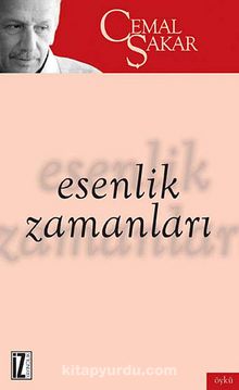 Esenlik Zamanı - Cemal Şakar