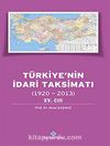 Türkiye'nin İdari Taksimatı (1920-2013) 15. Cilt