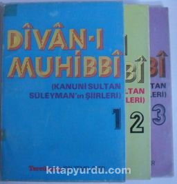 Divan-ı Muhibbi (Kanuni Sultan Süleyman’ın Şiirleri) /3 Cilt (Kod: T-33)