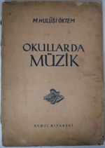 Okullarda Müzik (Kod:20-C-19)