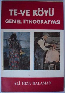 Te-Ve Köyü Genel Etnografyası (Kod:8-C-12)
