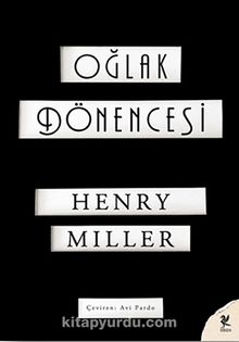 Oğlak Dönencesi - Henry Miller