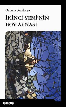 İkinci Yeni'nin Boy Aynası