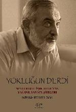 Yokluğun Derdi & Nevşehirli Aşık Ahmet'in Yaşamı, Sanatı, Şiirleri