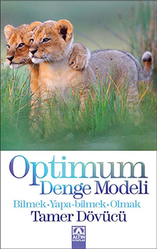 Optimum Denge Modeli & Bilmek-Yapa-bilmek-Olmak