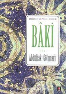 Baki - Abdülbaki Gölpınarlı