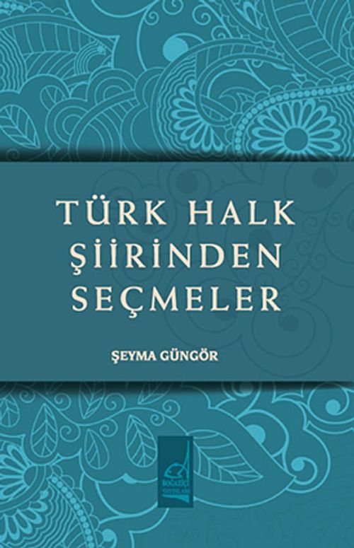 Türk Halk Şiirinden Seçmeler