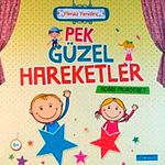 Pek Güzel Hareketler & Adabı Muaşeret