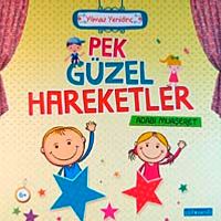 Pek Güzel Hareketler & Adabı Muaşeret