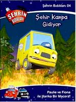 Şehrin Bıdıkları -4 / Şehir Kampa Gidiyor