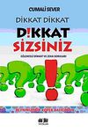 Dikkat Dikkat Dikkat Sizsiniz!