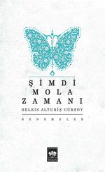 Şimdi Mola Zamanı