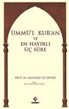 &Uuml;mm&uuml;'l Kur'an ve En Hayırlı &Uuml;&ccedil; Sure