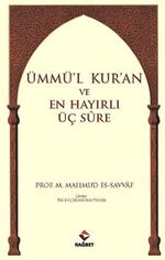 Ümmü'l Kur'an ve En Hayırlı Üç Sure